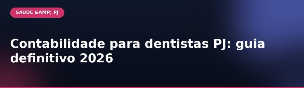 Contabilidade para Dentistas