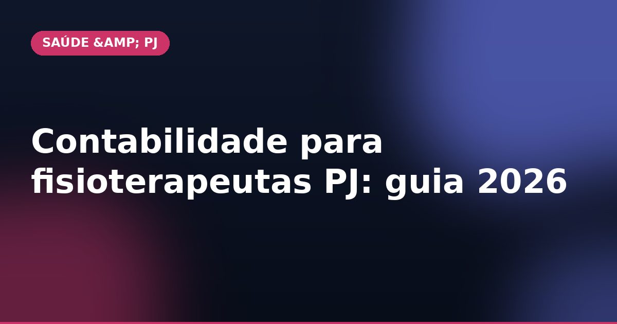 Contabilidade para fisioterapeutas