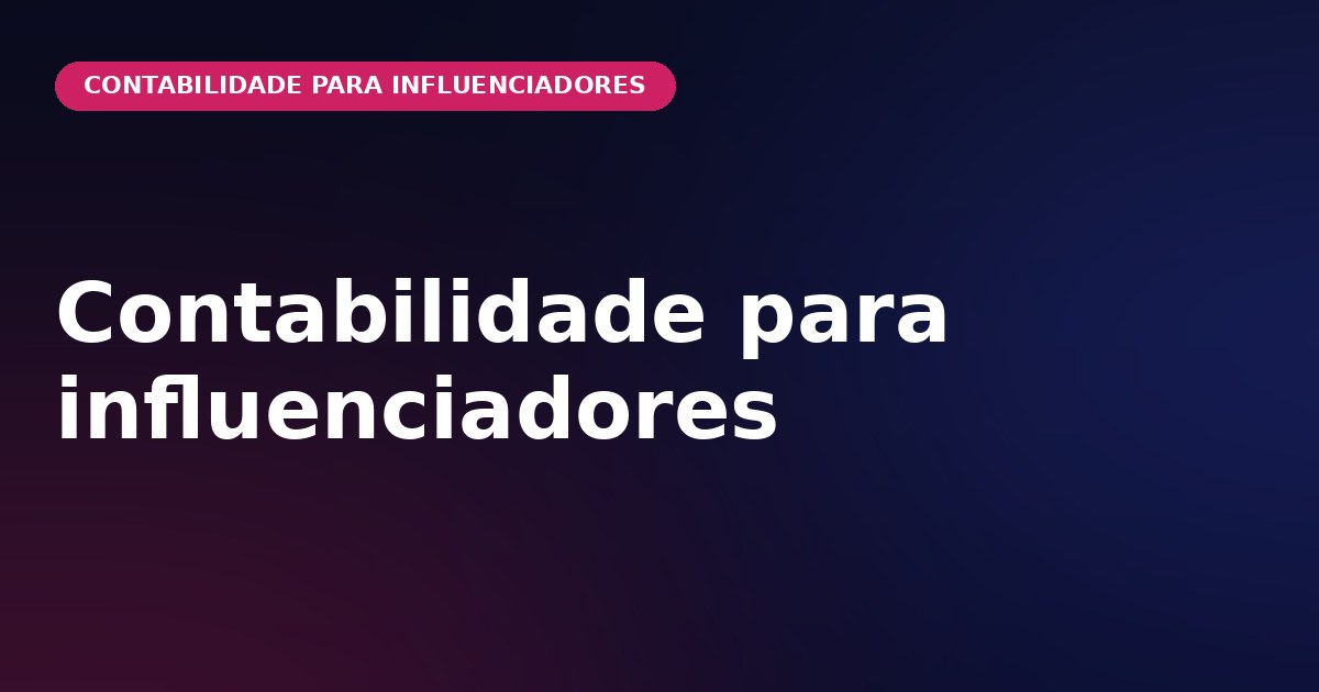 Contabilidade para influenciadores